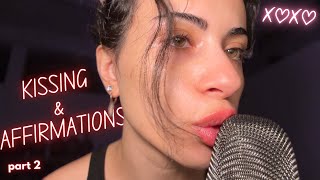 ASMR  Kissing amp Affirmations Part 2 100 sensitivity [upl. by Nuahsyd]