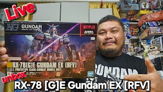 Live ทุลักทุเลรีวิว ต่อดิบ HG 1144 RX78 GE Gundam EX RFV ปีศาจสีขาวจะโหดขนาดไหน [upl. by Aytac]