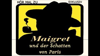 MAIGRET UND DER SCHATTEN VON PARIS krimihörspiel retro 1963 ERIK SCHUMANN [upl. by Gnouhp]