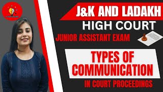 TYPES OF COMMUNICATION II HIGH COURT  JUNIOR ASSISTANT EXAM II BY AAKRITI MAAM [upl. by Anrol]