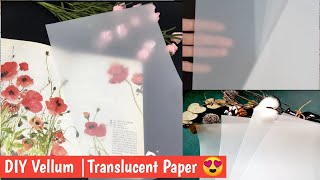 How to make Vellum Sheets at home  DIY Translucent paper 🌟 craftersworld diy stationery paper [upl. by Oiril91]