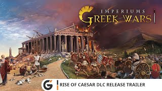 Imperiums Greek Wars  Rise of Caesar DLC Release trailer [upl. by Seidule]