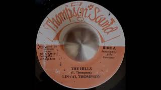 LINVAL THOMPSON  The Hills  Version 1979 [upl. by Eelah635]