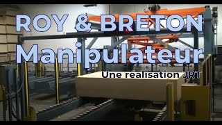 Manipulateur Roy Breton une réalisation JRT [upl. by Dera]