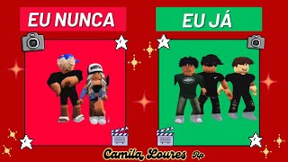 eu já Vs eu nunca [upl. by Diskin]