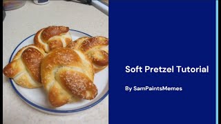 Soft Pretzel Tutorial [upl. by Findlay631]