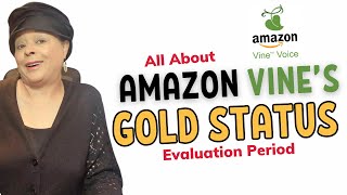 Amazon Vine Gold Status Evaluation Period [upl. by Arreyt64]