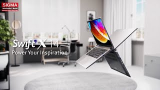 Acer  Swift X 14 2024  Power Your Inspiration [upl. by Fong]