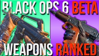 Ranking Every Weapon In The Black Ops 6 Beta [upl. by Ayikin]