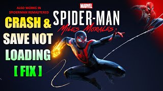 Spiderman Miles Morales  CRASH amp SAVE NOT LOADING FIX CHECK PINNED COMMENT [upl. by Hourihan]