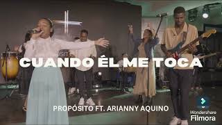 Cuando El me tocaProposito Ft Arianny AquinoCCruz Merengue House Remix [upl. by Lawan]