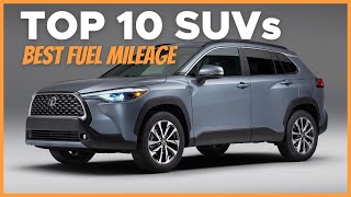 TOP 10 SUVs With Best Fuel Mileage — Ranked [upl. by Maroj]