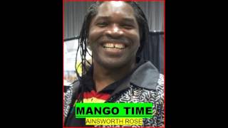 mango time  Ainsworth Rose [upl. by Louanna]