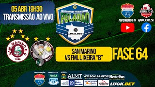 San Marino X FML Lixeira B  Peladão LuckBET 2024 [upl. by Domash]