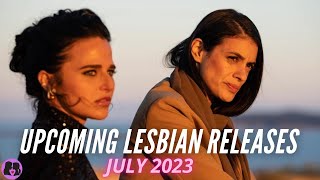 Upcoming Lesbian Movies and TV Shows  July 2023 [upl. by Itnavart]