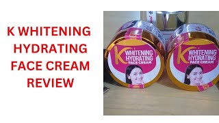 K WHITENING HYDRATING FACE CREAM REVIEW [upl. by Azilanna357]