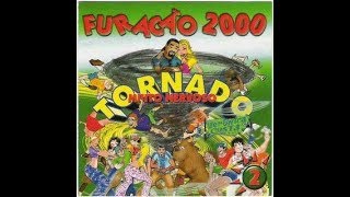 Furacão 2000 Um Tapinha Não Dói [upl. by Beverie698]