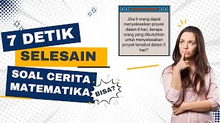 30 Soal Cerita Matematika Dasar  Bisakah Kamu Selesaikan dalam 7 Detik Per Soal  Eps 04 [upl. by Schramke431]