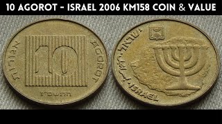 10 Agorot  ISRAEL 2006 KM158 Coin amp Value [upl. by Elsworth]