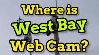 Where is the West Bay Webcam Located [upl. by Emarej943]