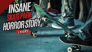 Do NOT Go to This Skate Park ALONE at Night… Here’s Why TRUE STORY [upl. by Kahlil122]