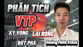 PHÂN TÍCH CỔ PHIẾU VTP  BỨC PHÁ LÃI RÒNG CUỐI NĂM [upl. by Eyllib607]