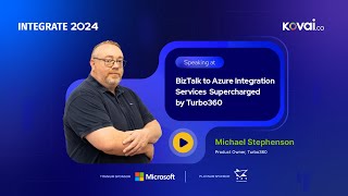 INTEGRATE 2024  BizTalk to Azure Integration Services Supercharged by Turbo360 [upl. by Dhruv]