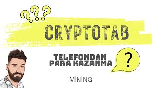 CryptoTab TELEFONDAN EN BASİT BİTCOİN MADENCİLİĞİ telefondanparakazanma internettenparakazanma [upl. by Lowenstern770]