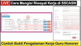 LIVE Cara Mengisi Riwayat Pekerjaan di SSCASN dan Contoh Bukti Pengalaman Kerja Guru Honorer [upl. by Salguod]