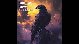 Vulture View [upl. by Bilski]