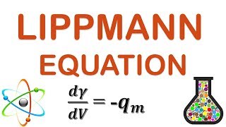 THERMODYNAMICS OF ELECTRIFIED INTERFACES  THE LIPPMANN EQUATION [upl. by Atalee]