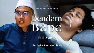 SHORTFILM DENDAM BAPA FULL MOVIE [upl. by Attela]