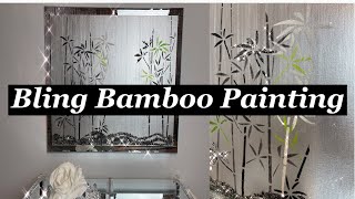 Bling Bamboo Painting [upl. by Seuqram]