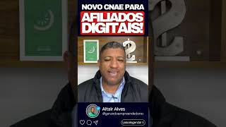 NOVO CNAE PARA AFILIADOS DIGITAIS afiliadosdigitais cnae afiliados mei [upl. by Aldrich916]