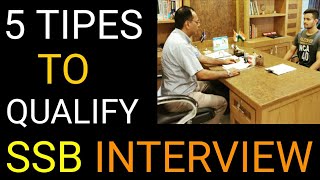 5 TIPS TO QUALIFY SSB INTERVIEW [upl. by Aseuqram722]