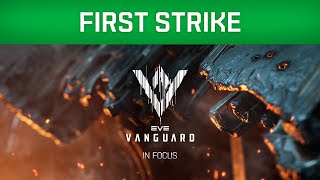 EVE Vanguard  In Focus – First Strike [upl. by Antonina]