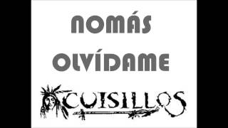 Banda Cuisillos  Nomás Olvídame Letra 2017 [upl. by Nonohcle]