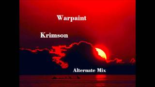 quotKrimsonquot by Warpaint Alternate Mix [upl. by Alonso]