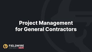 Project Management for General Contractors  Webinar [upl. by Valentijn]