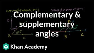 Complementary and supplementary angles  Angles and intersecting lines  Geometry  Khan Academy [upl. by Strohl876]