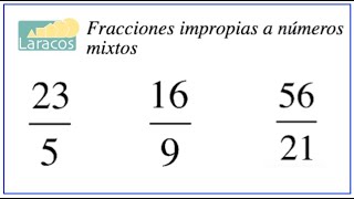 Cambiar fracciones impropias a numeros mixtos [upl. by Odnomyar]