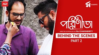 Parineeta  Subhashree  Ritwick  Raj Chakraborty  Behind the Scenes  Part 2 [upl. by Rolando]