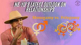 Polygamy amp Authenticity NeYo’s Message on Stepping Away From Societal Relationship Norms [upl. by Langham]