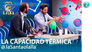 Física con Javier Santaolalla  La capacidad térmica  Órbita Laika [upl. by Llerdnam970]