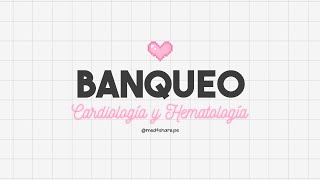 REPASO HEMATOLOGIA Y CARDIOLOGIA  BANCO DE PREGUNTAS CIENCIAS BÁSICAS APLICADAS A LA CLINICA [upl. by Amaral]