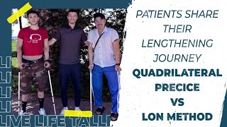 PATIENTS SHARE THEIR LENGTHENING JOURNEY  QUADRILATERAL PRECICE VS LON METHOD [upl. by Otrebile]