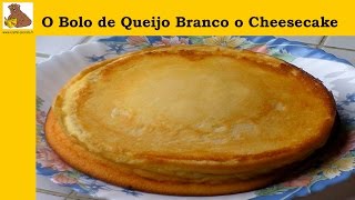 o bolo de queijo branco o cheesecake receita fácil é rapida HD [upl. by Eidoow]