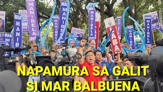 NAPAMURA NALANG SI MAR BALBIENA NG MANIBELA  GALIT NA GALIT NA SILA [upl. by Chandal]