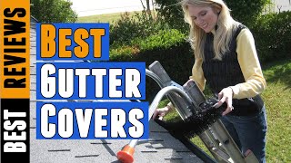 Top 8 Best Gutter Covers 2020 [upl. by Aimahc]