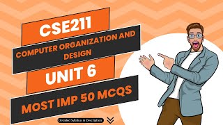 Computer Organization and Design  CSE211  UNIT 6  Most IMP Top 50 MCQs [upl. by Mauricio246]